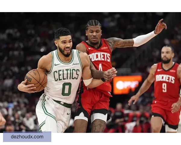 火箭强势碾压凯尔特人取得大胜比分悬殊展现锋线统治力 火箭强势碾压凯尔特人取得大胜比分悬殊展现锋线统治力